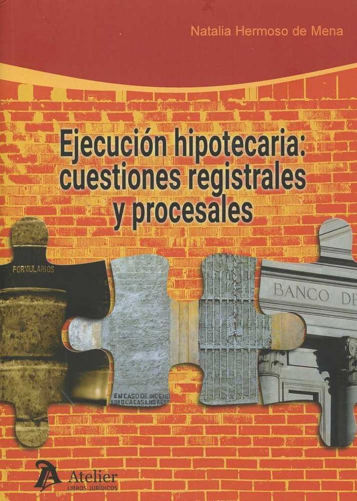 Ejecución hipotecaria: cuestiones registrales y procesales, de Hermoso de Mena | portada del libro