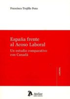 España frente al acoso laboral., de Francisco Trujillo Pons | portada del libro