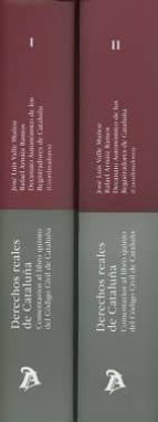 Derechos reales de Cataluña. 2 vols. Comentarios al libro quinto del Código Civil de Cataluña., de Varios autores | portada d
