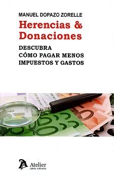 Herencias & Donaciones., de Dopazo Zorelle | portada del libro