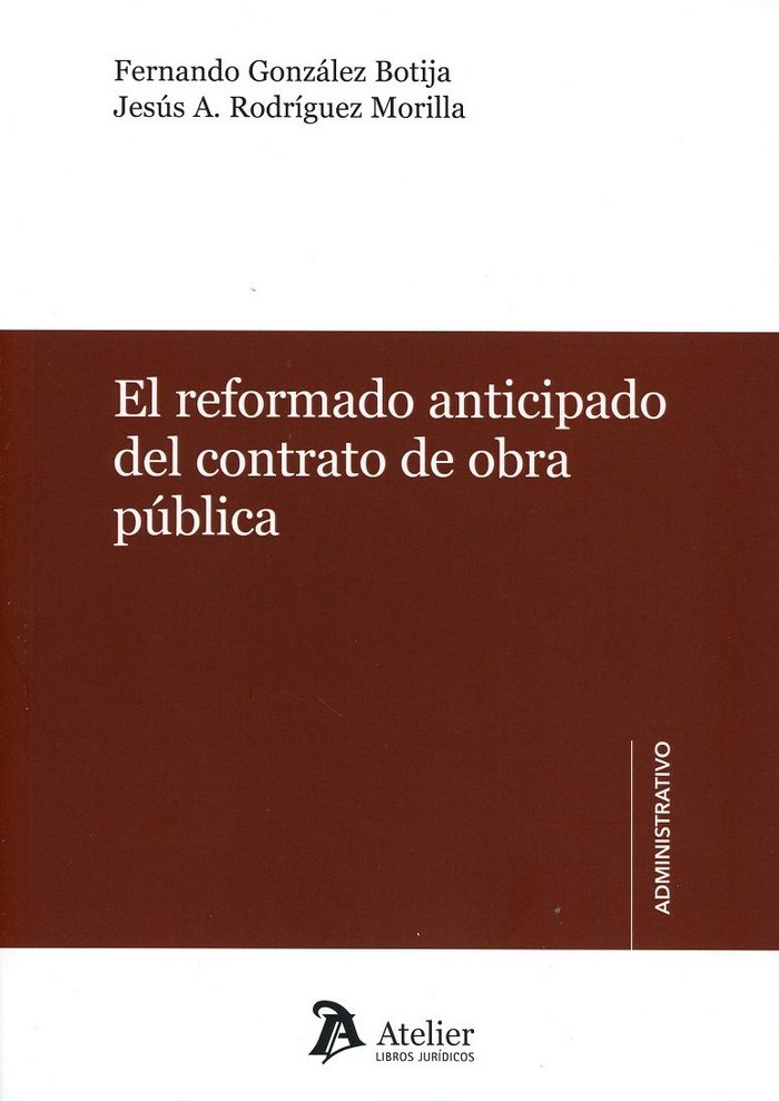 EL REFORMADO ANTICIPADO DEL CONTRATO DE OBRA PÚBLICA, de González Botija | portada del libro