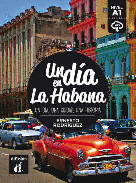 Un día en La Habana, de Rodríguez, Ernesto | portada del libro