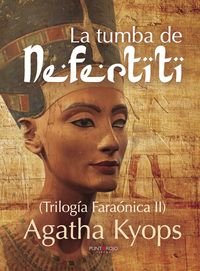 La tumba de Nefertiti, de Kyops, Agatha | portada del libro