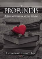 De profundis, de JUAN ANTONIO CARRASCO LOBO | portada del libro