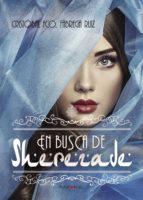 En busca de Sherezade, de CRISTOBAL FRANCISCO FABREGA RUIZ | portada del libro
