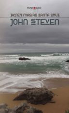 John Steven, de JAVIER MACIAS SANTA CRUZ | portada del libro