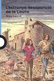 L'estranya desaparició de la Laura, de Torrent I Alabau, Josep | portada del libro