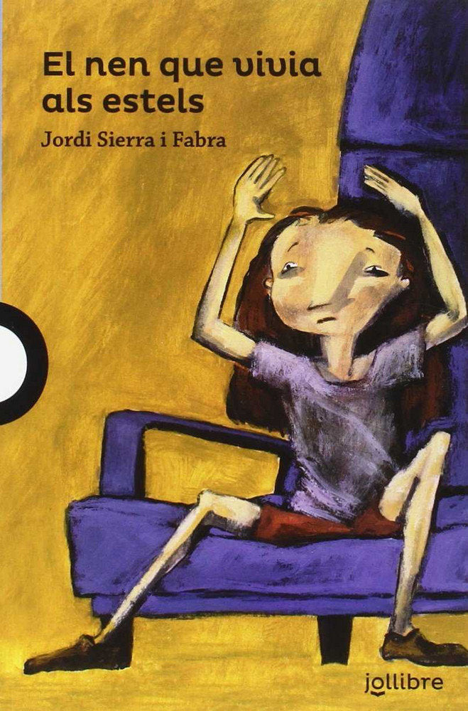 El nen que vivia als estels, de Sierra I Fabra, Jordi | portada del libro