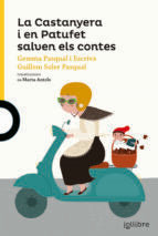 La Castanyera i en Patufet salven els contes, de Gemma Pasqual i Escrivà | portada del libro