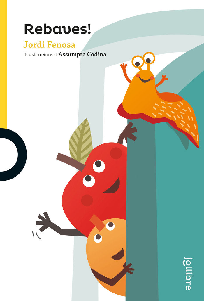 Rebaves!, de Fenosa Tatay, Jordi | portada del libro