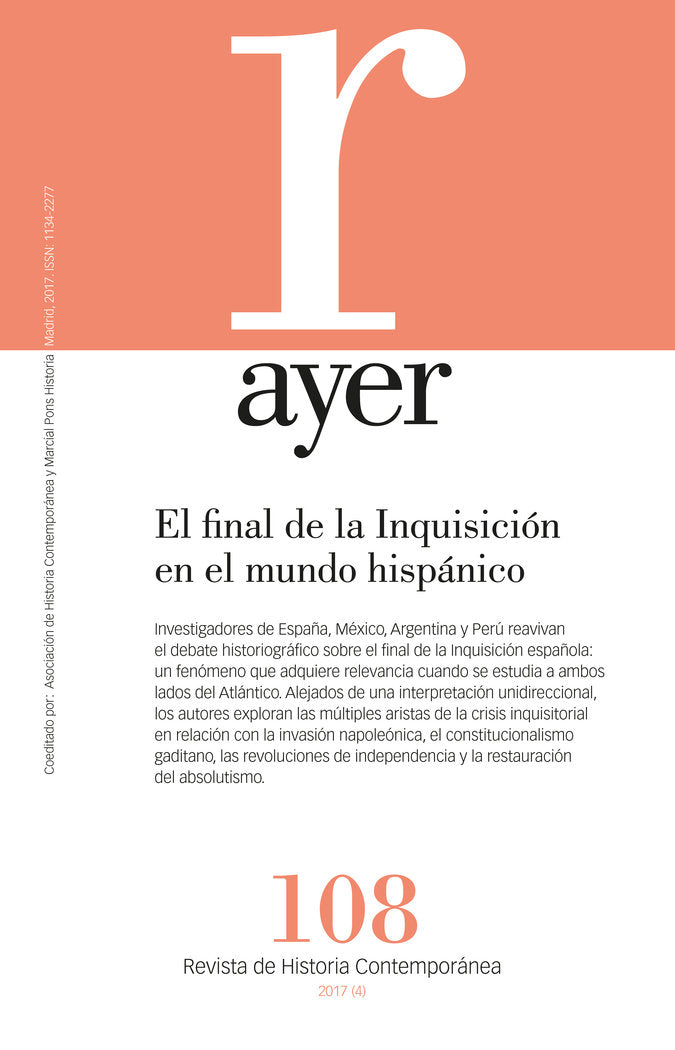 El final de la Inquisición en el mundo hispánico: paralelismos, discrepancias, convergencias, de Torres Puga, Gabriel | porta