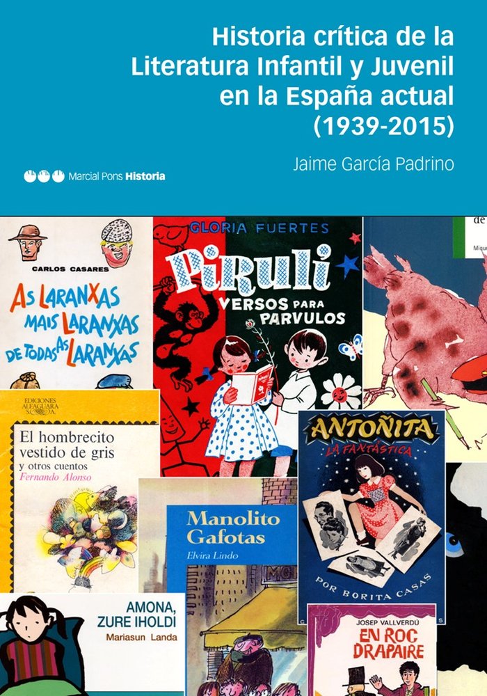 Historia crítica de la Literatura Infantil y Juvenil en la España actual (1939-2015), de García Padrino, Jaime | portada del 