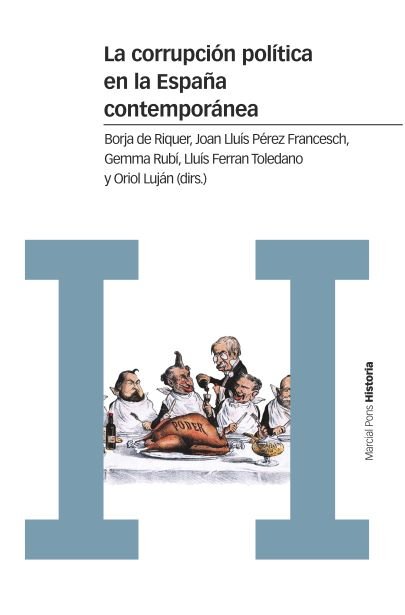 La corrupción política en la España contemporánea, de de Riquer i Permanyer, Borja | portada del libro