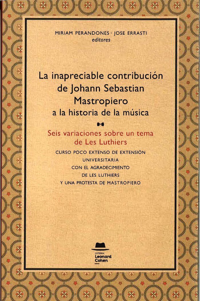 La inapreciable contribución de Johann SeBCstian Mastropiero a la historia de la música, de Varios autores | portada del libr
