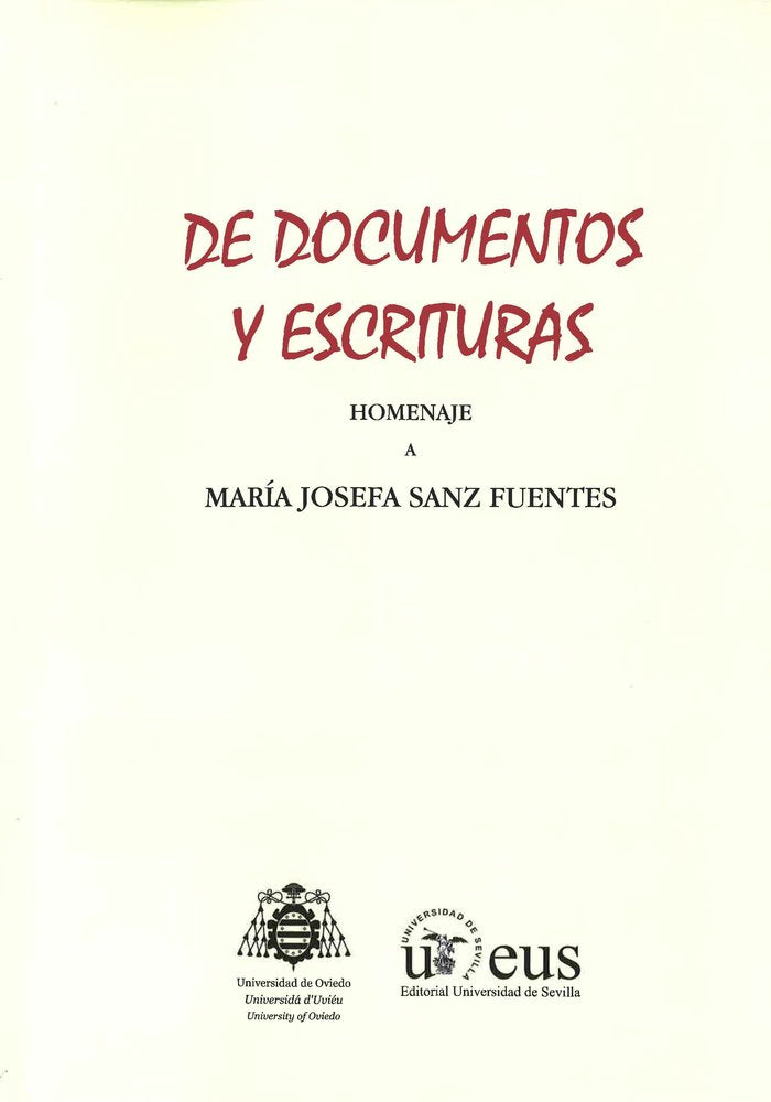 De documentos y escrituras. Homenaje a María Josefa Sanz Fuentes, de Sanz Fuentes, María Josefa | portada del libro