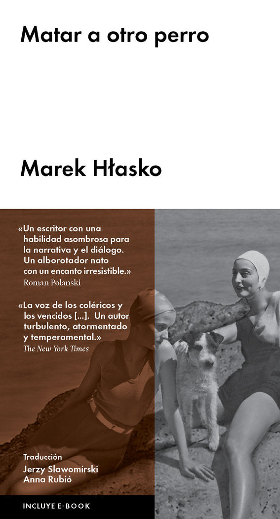Matar a otro perro, de Hlasko, Marek | portada del libro
