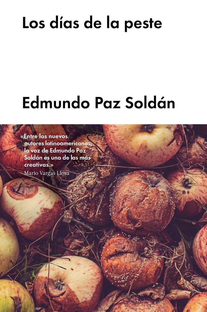 LOS DÍAS DE LA PESTE, de SOLDÁN, EDMUNDO PAZ | portada del libro