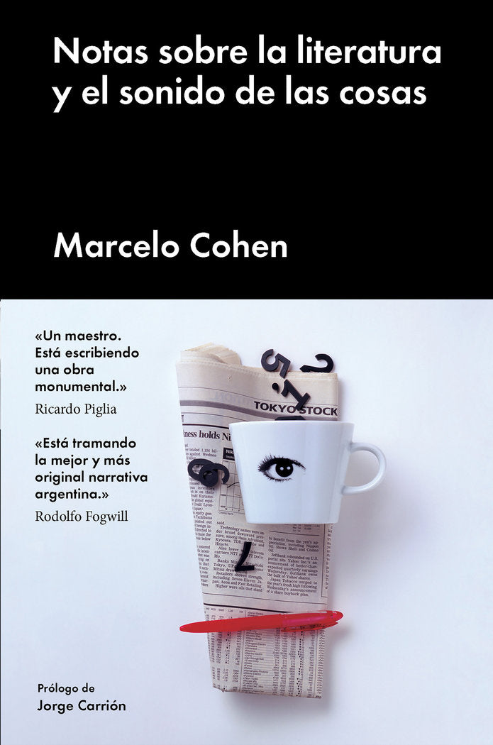NOTAS SOBRE LA LITERATURA Y EL SONIDO DE LAS COSAS, de Cohen, Marcelo | portada del libro
