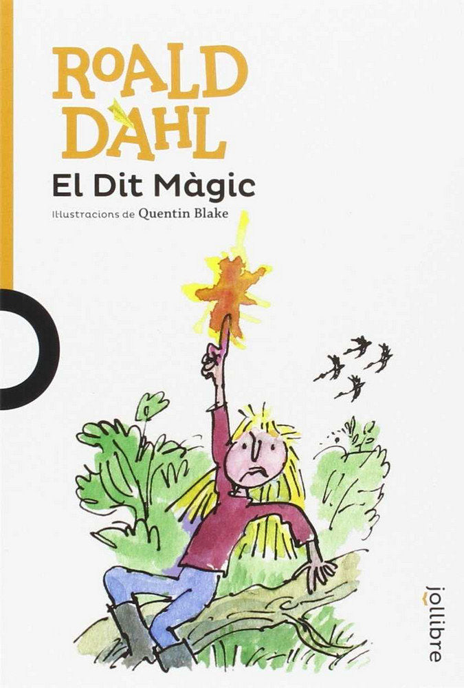 El Dit Màgic, de Dahl, Roald | portada del libro