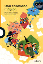 Una caravana magica, de Pepa Guardiola | portada del libro