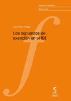Los supuestos de exención en el IBI, de Juan Calvo Vérgez | portada del libro