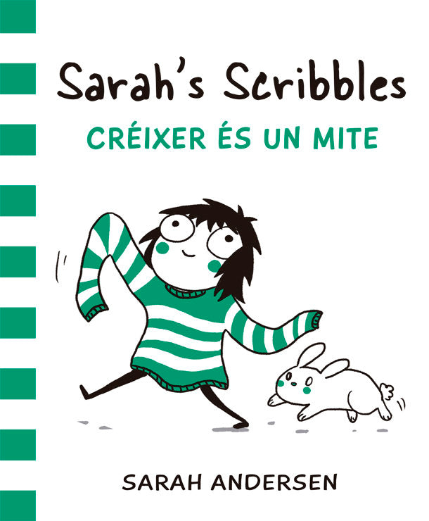 Sarah's Scribbles: Créixer és un mite, de Andersen, Sarah | portada del libro