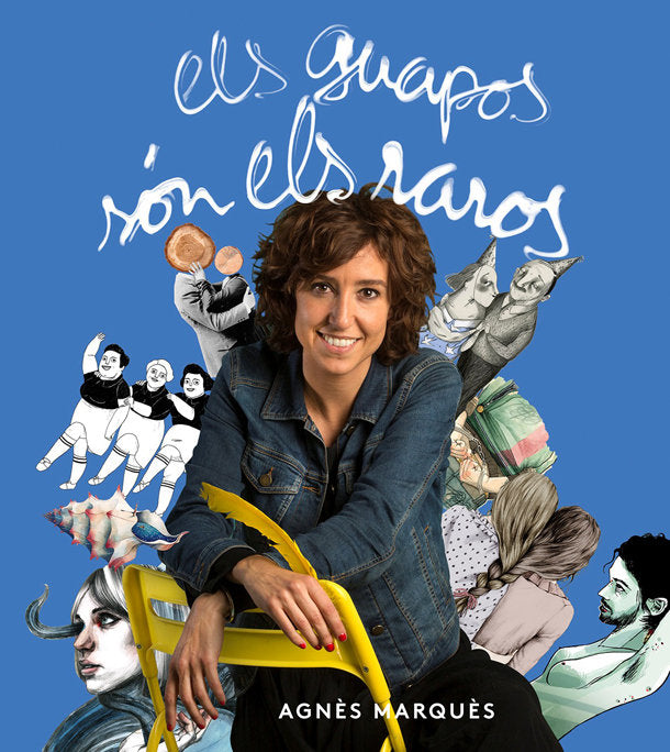 Els guapos són els raros, de Agnes Marques | portada del libro
