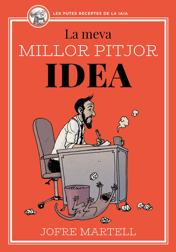 La meva millor pitjor idea, de Martell, Jofre | portada del libro