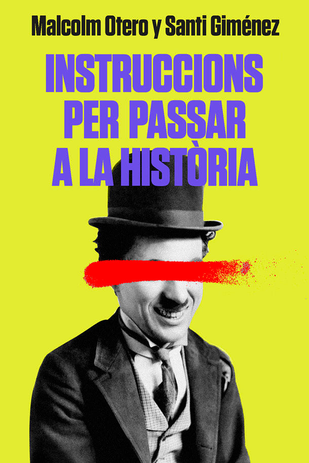 Instruccions per passar a la història, de Otero, Malcolm | portada del libro