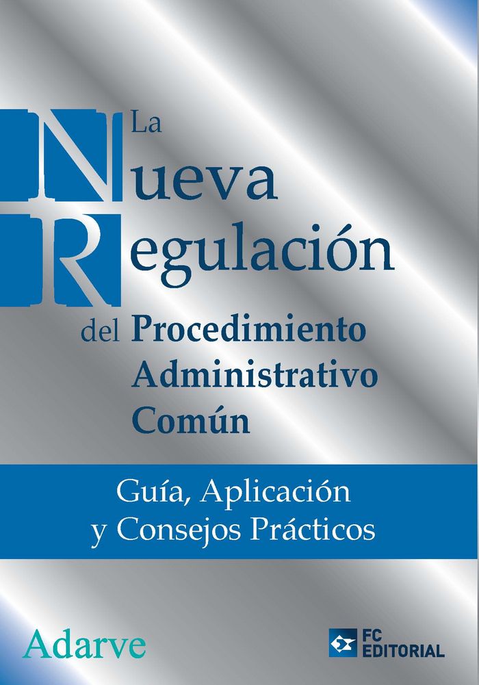 La nueva regulación del procedimiento administrativo común, de ADARVE | portada del libro
