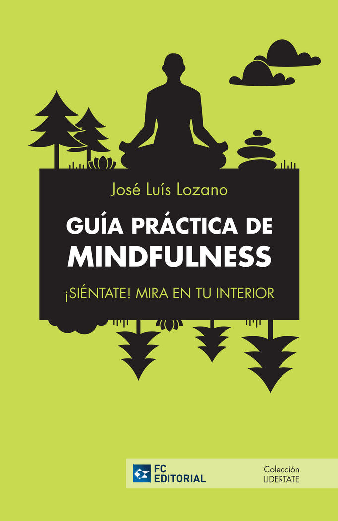 Guía práctica de Mindfulness, de Lozano Pérez, José Luís | portada del libro
