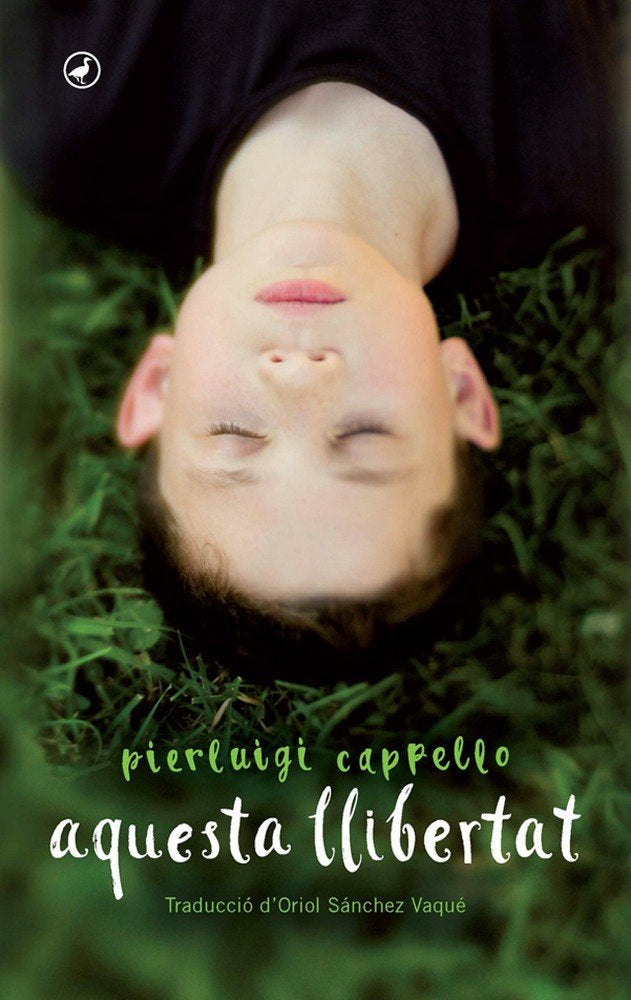 Aquesta llibertat, de Cappello, Pierluigi | portada del libro