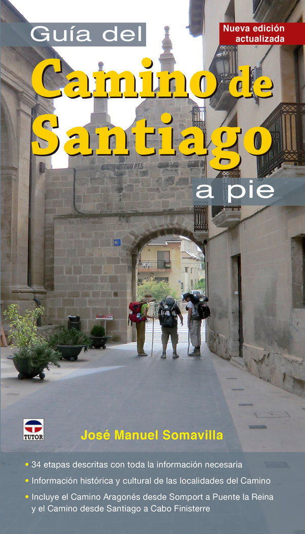 Guía del Camino de Santiago a pie, de Somavilla, José Manuel | portada del libro