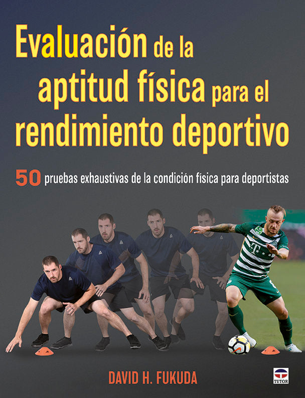 Evaluación de la aptitud física para el rendimiento deportivo, de H. Fukuda, David | portada del libro