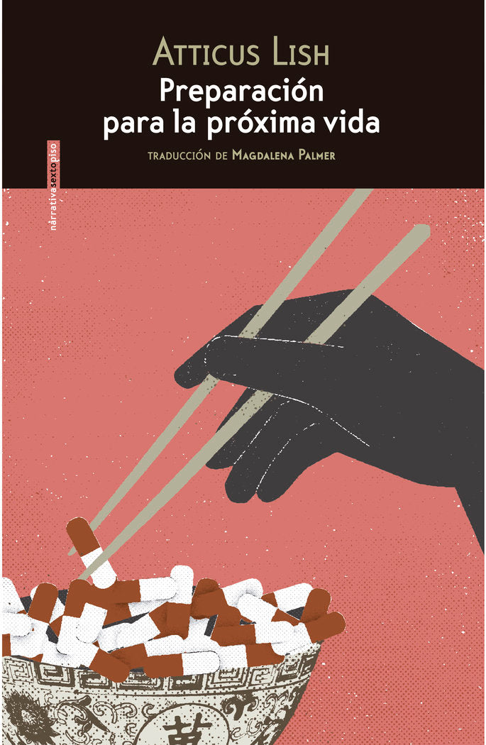 Preparación para la próxima vida, de Lish, Atticus | portada del libro