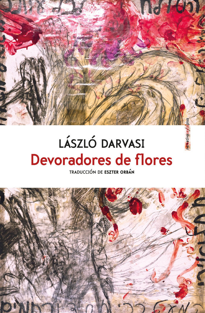 Devoradores de flores, de Darvasi, László | portada del libro