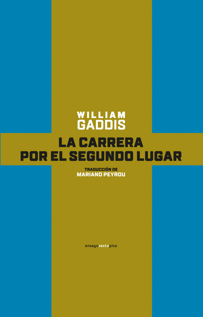 La carrera por el segundo lugar, de Gaddis, William | portada del libro
