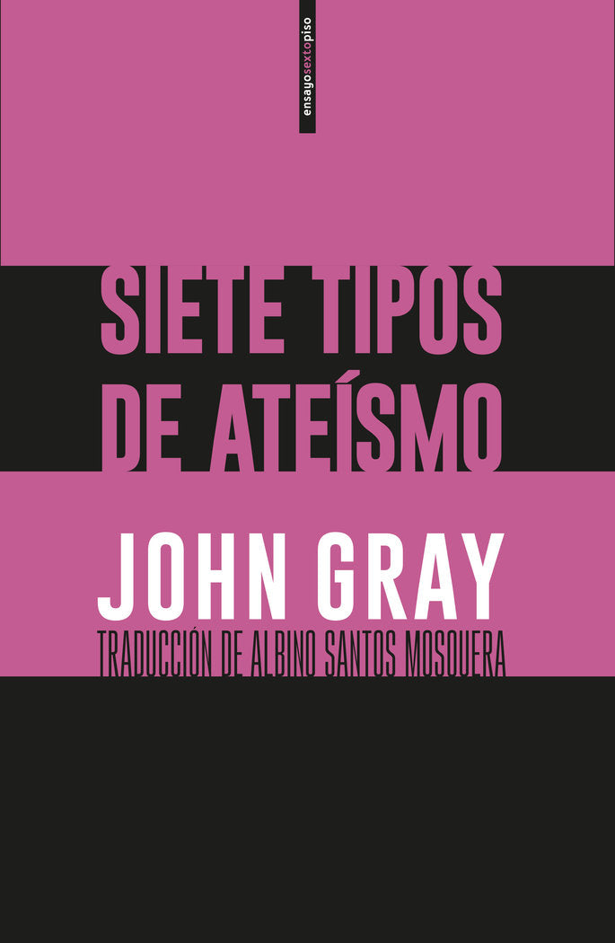 Siete tipos de ateísmo, de Gray, John | portada del libro