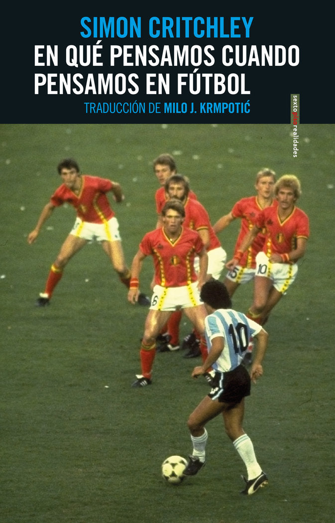 En qué pensamos cuando pensamos en fútbol, de Critchley, Simon | portada del libro