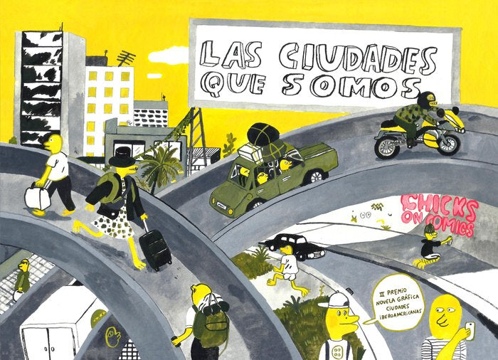 Las ciudades que somos, de Chicks On Comics | portada del libro