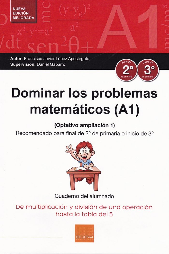 DOMINAR LOS PROBLEMAS MATEMÁTICOS A1, de LóPEZ APESTEGUIA, FRANCISCO JAVIER | portada del libro