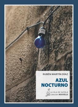 Azul nocturno, de Martín Díaz, Rubén | portada del libro