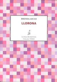 Llorona, de Ascoz Carrió, Brenda | portada del libro