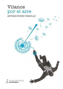 Vilanos por el aire, de Rivero Taravillo, Antonio | portada del libro