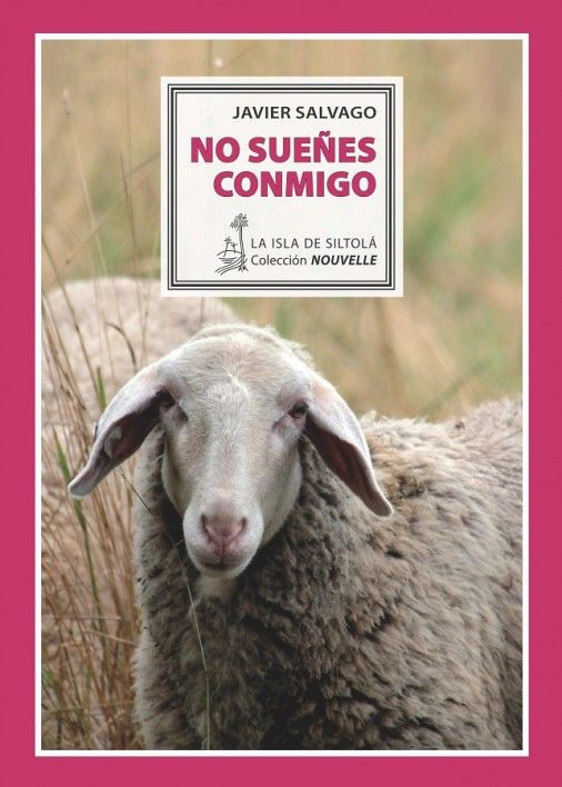 No sueñes conmigo, de Salvago Calderón, Javier | portada del libro