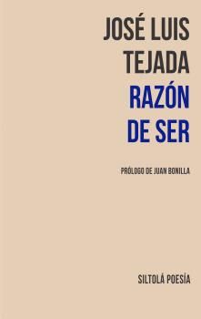 Razón de ser, de Tejada Peluffo, José Luis | portada del libro