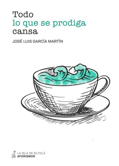 Todo lo que se prodiga cansa, de García Martín, José Luis | portada del libro