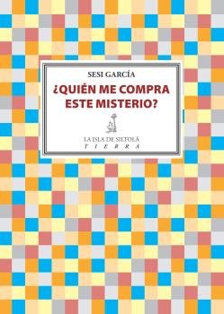¿Quién me compra este misterio?, de García, Sesi | portada del libro