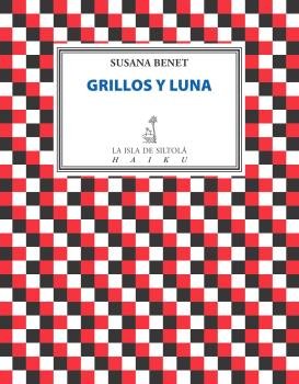 Grillos y luna, de Benet, Susana | portada del libro