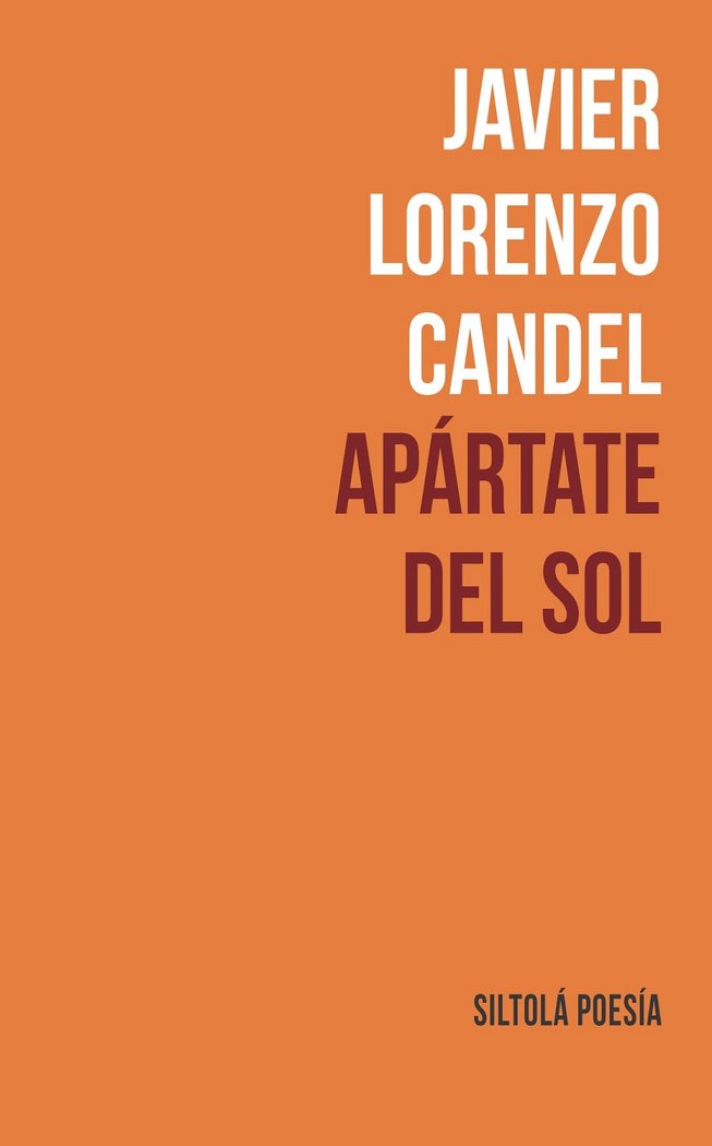 Apártate del sol, de Lorenzo Candel, Javier | portada del libro